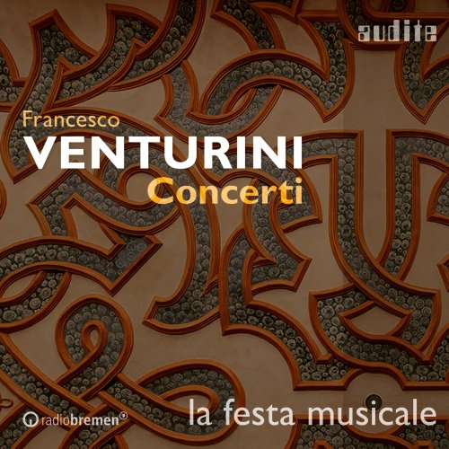 La Festa Musicale - Francesco Venturini: Concerti (2021) [Hi-Res]