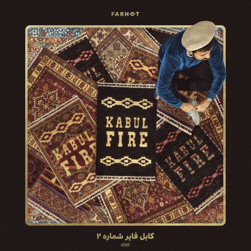 FARHOT - Kabul Fire Vol. 2 (2021)