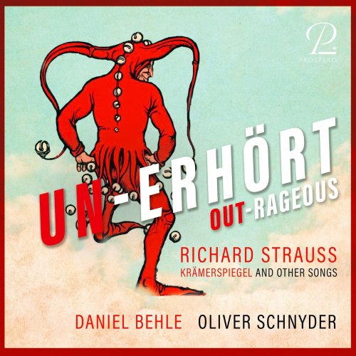 Daniel Behle & Oliver Schnyder - Unerhört - Outrageous. Krämerspiegel And Other Songs (2021) [Hi-Res]