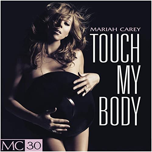 Mariah Carey - Touch My Body EP (2021)