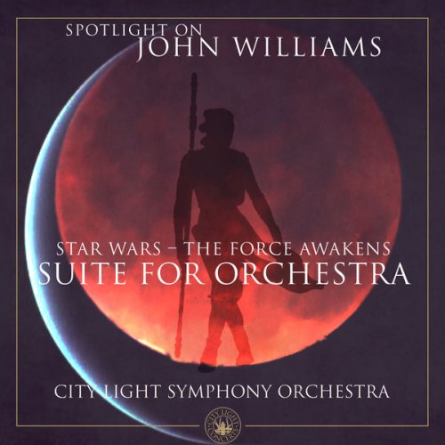 City Light Symphony Orchestra Star Wars The Force Awakens Suite For Orchestra 21 Hi Res Download On Israbox