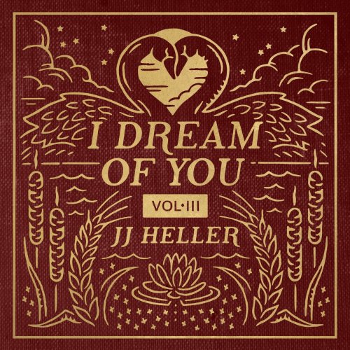 JJ Heller - I Dream of You, Vol. 3 (2021)