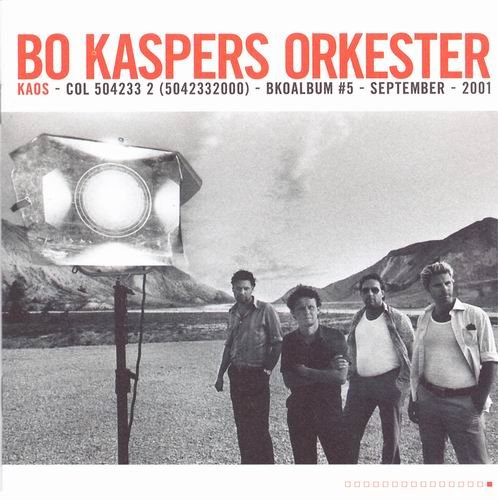 Bo Kaspers Orkester - Kaos (2001)