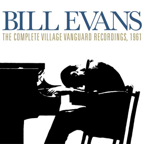 Bill Evans - The Complete Village Vanguard Recordings (2005)