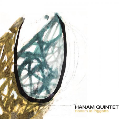 Hanam Quintet - Hanam At Piggotts (2015)
