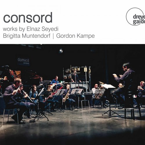 Consord - Seyedi, Muntendorf & Kampe: Works (2021)