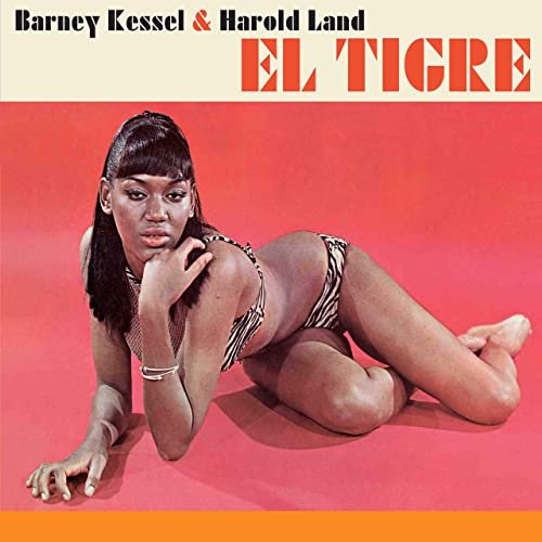 Barney Kessel - El Tigre (Bonus Track Version) (2019)