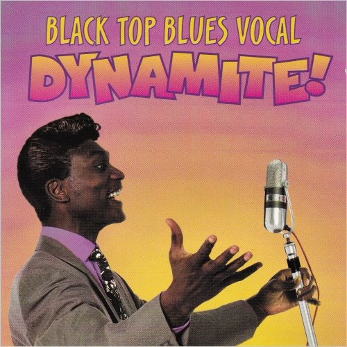 VA - Black Top Blues Vocal Dynamite! (1995) [CD Rip]