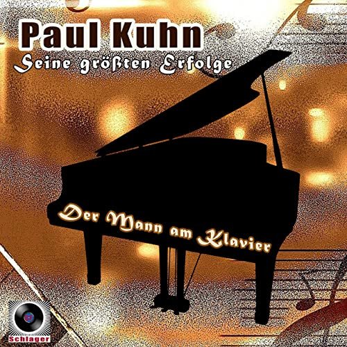 Paul Kuhn - Der Mann am Klavier (Seine größten Erfolge) (2021)