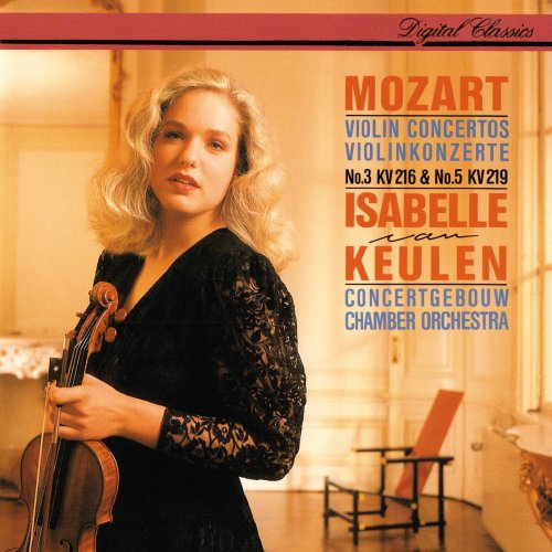 Isabelle van Keulen - Mozart: Violin Concertos Nos. 3 & 5 (1991)