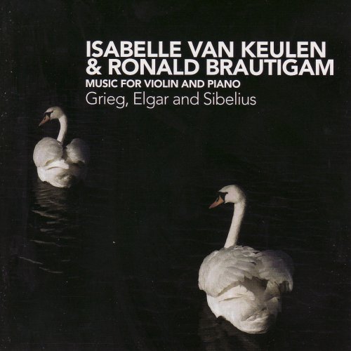 Isabelle van Keulen, Ronald Brautigam - Grieg, Elgar and Sibelius: Music for Violin and Piano (2007)