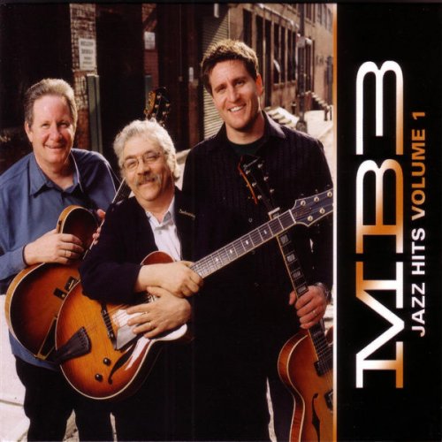 Vic Juris, Jimmy Bruno, Corey Christiansen - MB3 Jazz Hits Volume 1 (2006) [CD-Rip]