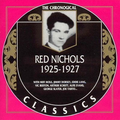 Red Nichols - The Chronological Classics, 5 Albums