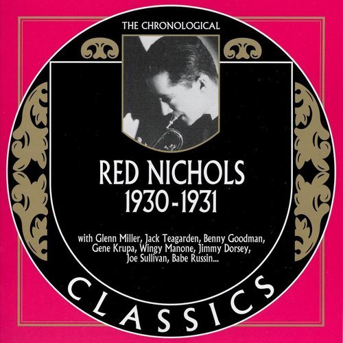 Red Nichols - The Chronological Classics: 1930-1931 (2008)