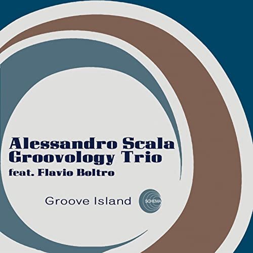 Alessandro Scala Groovology Trio - Groove Island (2015)