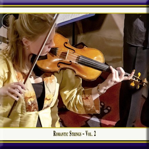 VA - Romantic Strings, Vol. 2 (Live) (2021) Hi-Res