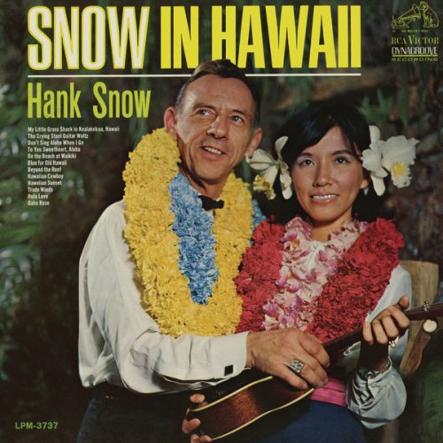 Hank Snow - Snow In Hawaii (1967) [Hi-Res]
