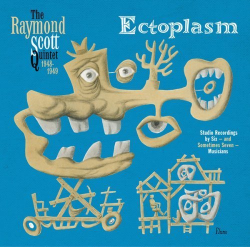 The Raymond Scott Quintet - Ectoplasm (2008)