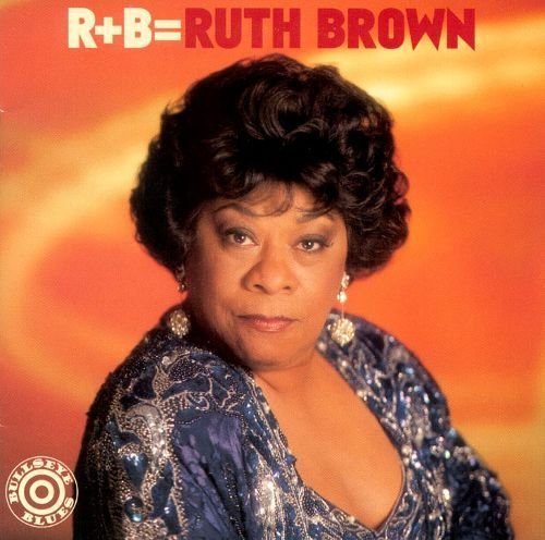 Ruth Brown - R+B = Ruth Brown (1997)