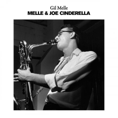 Gil Melle - Melle & Joe Cinderella (2021)