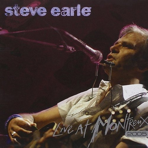 Steve Earle - Live at Montreux 2005 (2006)