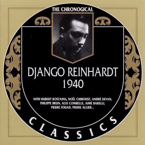 Django Reinhardt - The Chronological Classics: 1940 (1995)