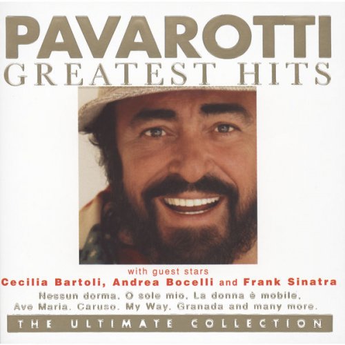 Luciano Pavarotti - Pavarotti Greatest Hits - The Ultimate Collection (1997) FLAC