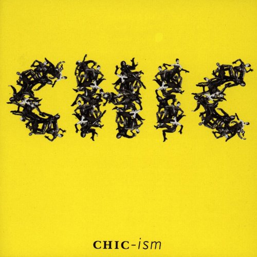 Chic - Chic-ism (2006) [Hi-Res]