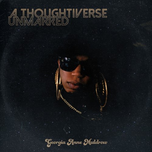 Georgia Anne Muldrow - A Thoughtiverse Unmarred (2015)