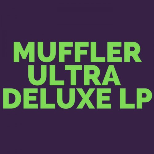 Muffler - Ultra Deluxe LP (2021)