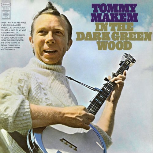 Tommy Makem - In The Dark Green Wood (1969) [Hi-Res]