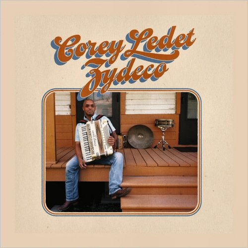 Corey Ledet Zydeco - Corey Ledet Zydeco (2021)