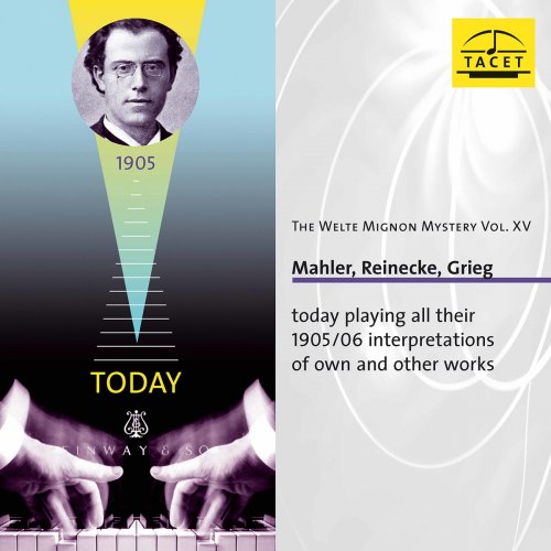 Gustav Mahler - The Welte Mignon Mystery, Vol. 15 (2021)