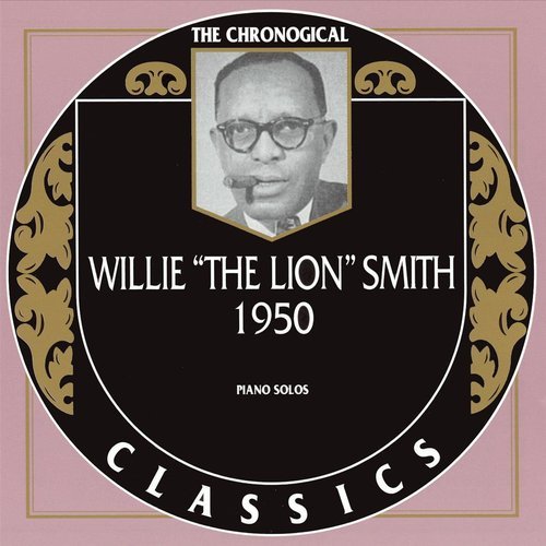 Willie "The Lion" Smith - The Chronological Classics, 6 Albums