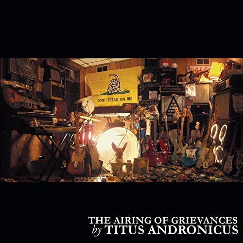 Titus Andronicus - The Airing Of Grievances (2008)