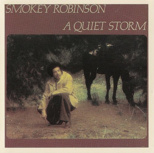 Smokey Robinson - A Quiet Storm (1975/1986)