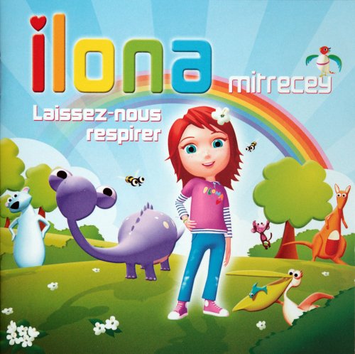 Ilona Mitrecey - Laissez-Nous Respirer (2006)