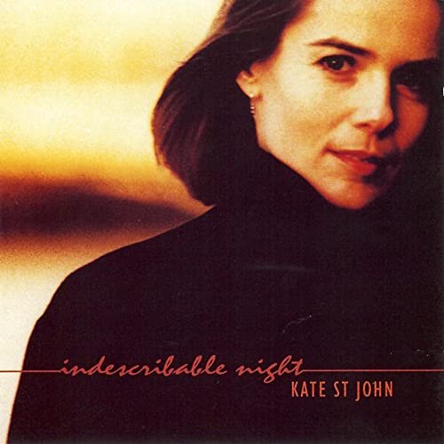 Kate St. John - Indescribable Night (1995)