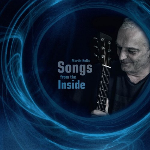 Martin Kolbe, Peter Autschbach - Songs from the Inside (2014)