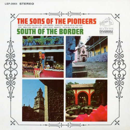 The Sons Of The Pioneers - South of the Border (1968) [Hi-Res]