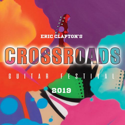 Eric Clapton - Eric Clapton's Crossroads Guitar Festival 2019 (2020) CD-Rip