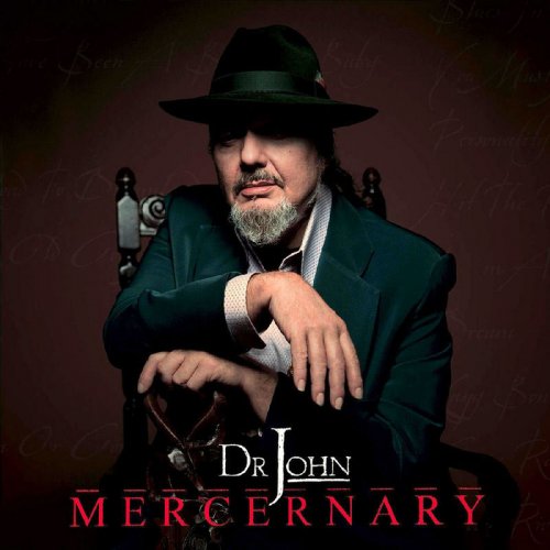 Dr. John - Mercernary (2006)