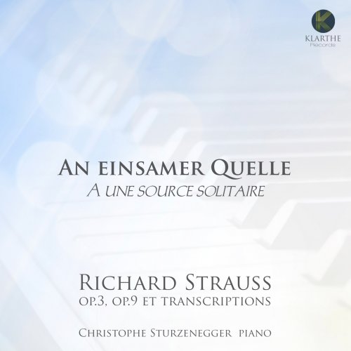 Christophe Sturzenegger - An Einsamer Quelle - A une source solitaire (2021) [Hi-Res]