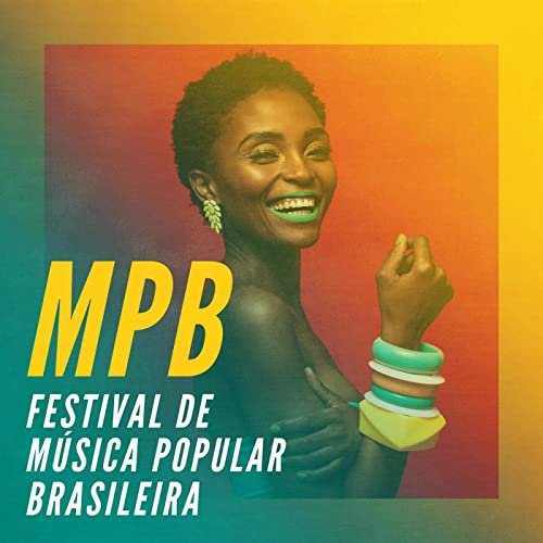 Various Artists - MPB - Festival de Música Popular Brasileira (2021)