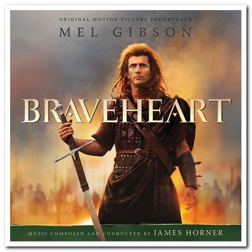 James Horner - Braveheart [Remastered Limited Edition] (2015)