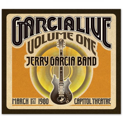 Jerry Garcia Band - GarciaLive Volume 1: Capitol Theatre, 3/1/80 (2013) [Hi-Res]