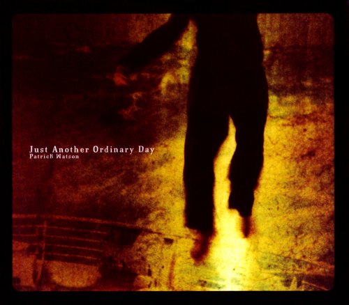 Patrick Watson - Just Another Ordinary Day (2003)