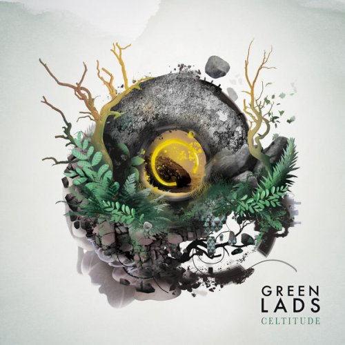 Green Lads - Celtitude (2021) [Hi-Res]