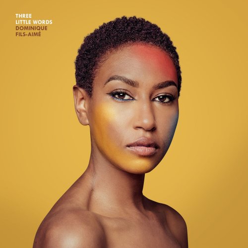 Dominique Fils-Aimé - Three Little Words (2021) [Hi-Res]