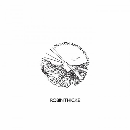 Robin Thicke - On Earth, and in Heaven (2021) [Hi-Res]
